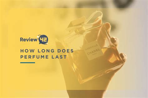 how long does perfume last once opened